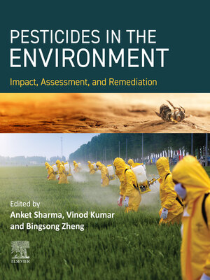 cover image of PESTICIDES IN THE ENVIRONMENT Impact, Assessment, and Remediation
